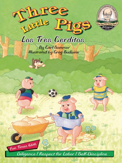 Title details for Three Little Pigs / Los Tres Cerditos by Carl Sommer - Wait list